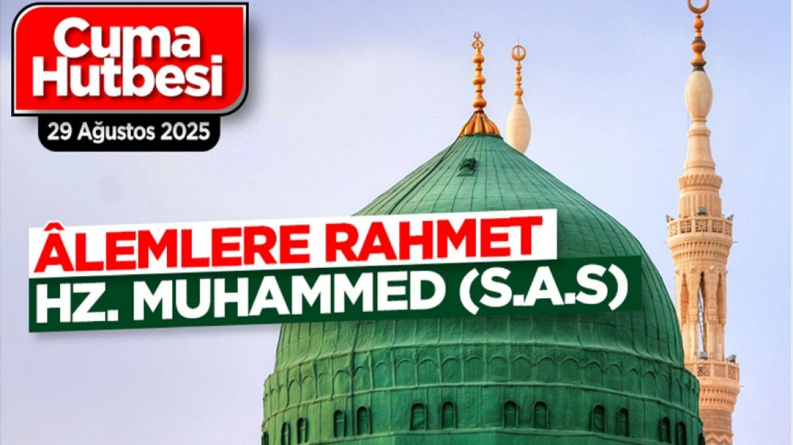 29.8.2025 CUMA HUTBESİ
